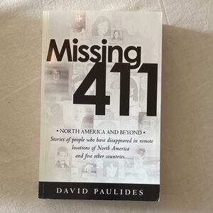 Missing 411 Book by David Paulides